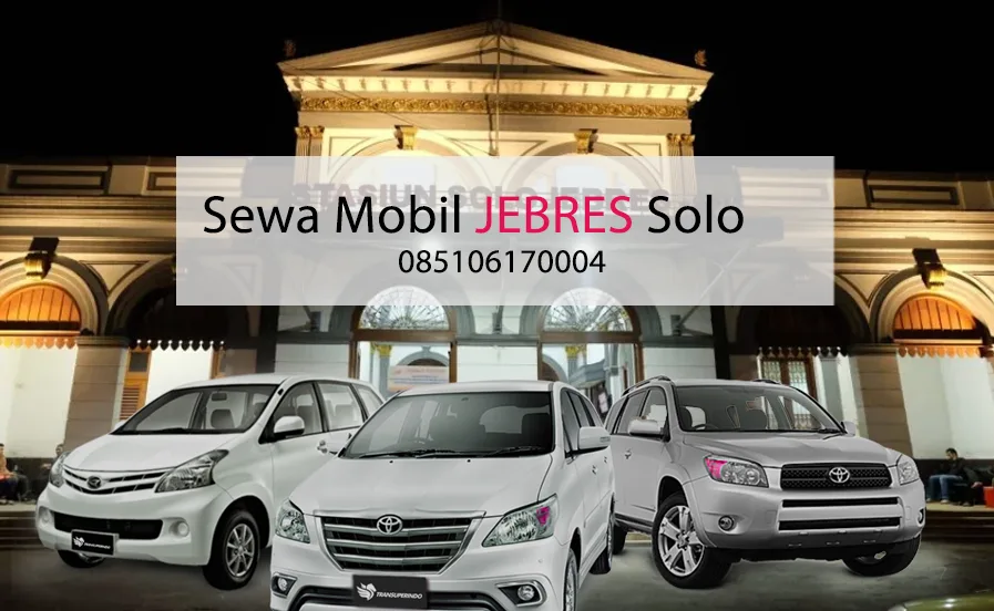 Rental Sewa mobil jebres Solo