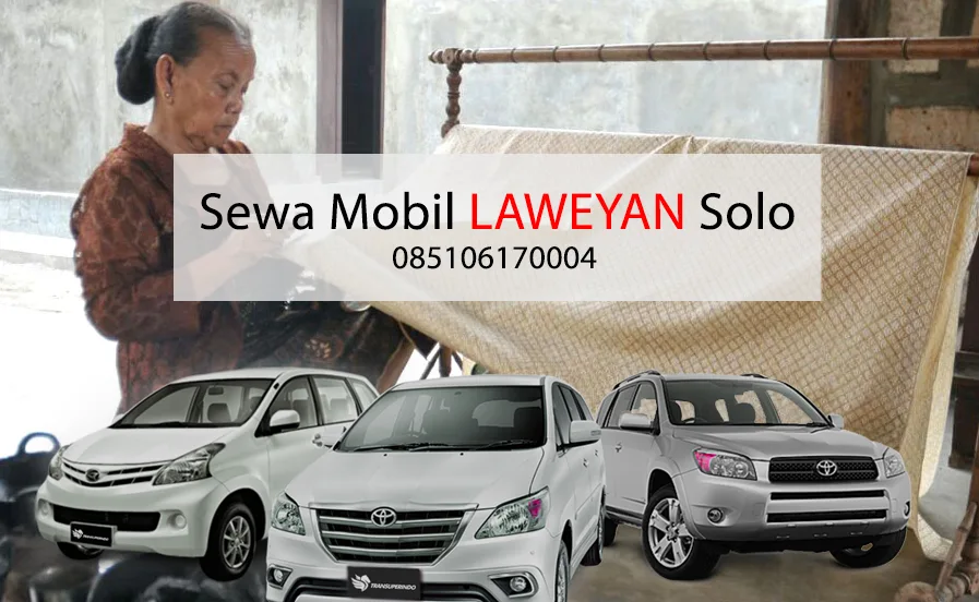 Rental Sewa mobil laweyan Solo